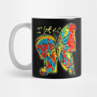 "I Feel Like.Butterfly." Tshirt Collection Create by an Italian artist. Limited editions of 99! Mug